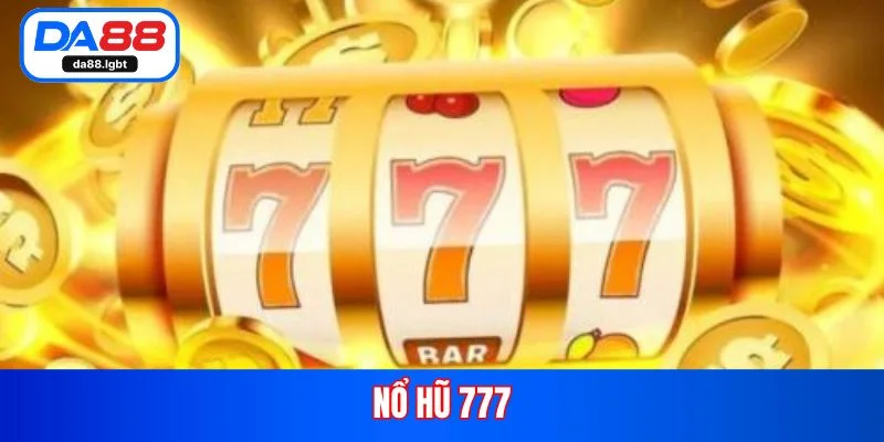 nổ hũ 777